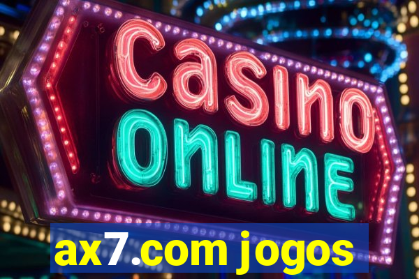 ax7.com jogos